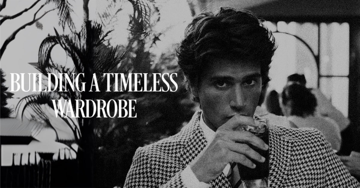 Building a Timeless Wardrobe