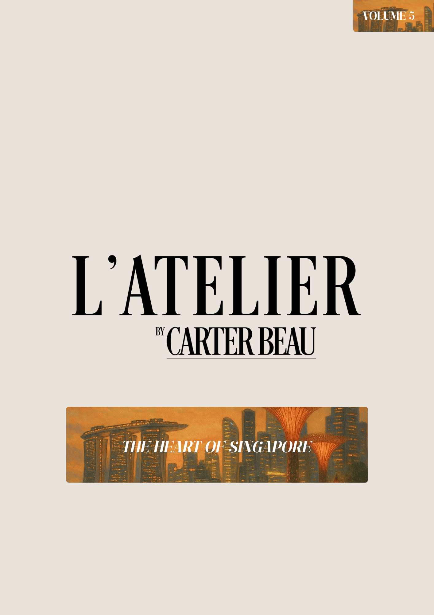 L’Atelier No.5 - The Heart of Singapore (Luxury Print Edition) - PRE-ORDER ONLY